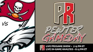 Pewter GameDay Buccaneers vs Eagles  LIVE Reactions [upl. by Nylad8]