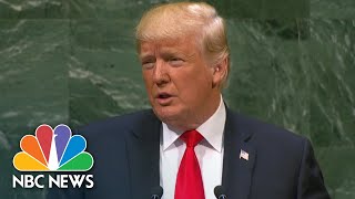 President Donald Trump Puts World Leaders On Notice Slams Globalism In UN Address  NBC News [upl. by Langston]