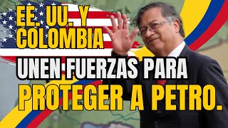 EE UU y Colombia unen fuerzas para proteger a Petro [upl. by Krasnoff]