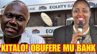 OBUFERE MU BANK MUSUMBA MALE ABOTODDE EBYAAMA BYA BANK NE MONEY LENDERS ABAFERA BANNAYUGANDA [upl. by Htirehc]