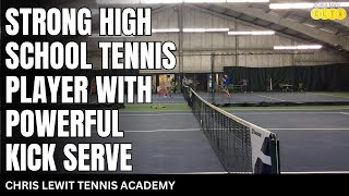 Strong High School Tennis Player With Powerful Kick Serve [upl. by Coheman]