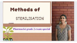 METHODS OF STERILISATION PHARMACIST GRADE 2 EXAM SPECIAL PHARMA EDUTECH [upl. by Barlow]