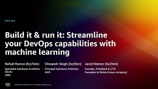 AWS reInvent 2022 – Build amp run it Streamline DevOps capabilities with machine learning DOP205 [upl. by Neeven]