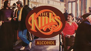 The Kinks  Alcohol Official Audio [upl. by Nnep923]