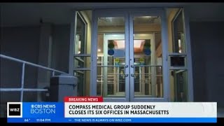 Compass Medical abruptly closes six offices in Massachusetts [upl. by Aninep457]