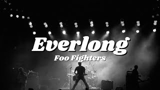 Foo Fighters  Everlong Lyric Video🎵 [upl. by Urbano371]