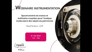 Webinaire instrumentation quotSpectrométrie de massequot [upl. by Onder]