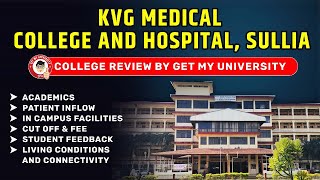 KVG Medical College and Hospital  Academics  Cutoffs Fees amp NEET Counselling [upl. by Tegdirb903]