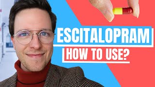 How to use Escitalopram Lexapro  Doctor Explains [upl. by Auria]