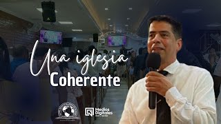 Didier Ruíz  Una Iglesia Coherente [upl. by Enahsed]