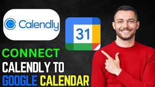 How to Connect Calendly to Google Calendar [upl. by Euqram144]