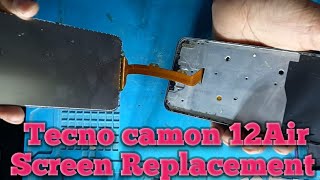 Tecno camon 12 Air Screen Replacement [upl. by Alius]