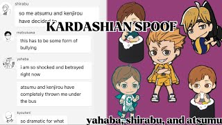 soda drama  haikyuu texts  kardashian spoof skit  volleyball mfs part 1 [upl. by Zetnom766]