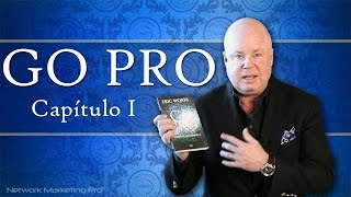 Go Pro Audiolibro en Español  Eric Worre  Capitulo Uno [upl. by Neeneg]