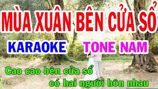 Mùa Xuân Bên Cửa Sổ Karaoke Tone Nam Nhạc Sống gia huy karaoke [upl. by Anaidni708]