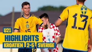 Highlights U21  Kroatien – Sverige 25  Storseger efter drömmål [upl. by Coussoule]