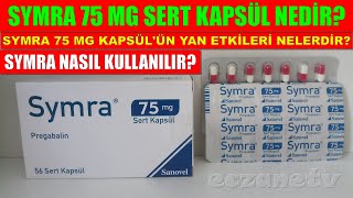 Symra 75 Mg Sert Kapsül Nedir Symra Kapsülün Yan Etkileri Nelerdir Symra Kapsül Nasıl Kullanılır [upl. by Nanette477]