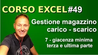 49 Corso Excel Magazzino caricoscarico 7  Daniele Castelletti  Maggiolina [upl. by Viveca293]