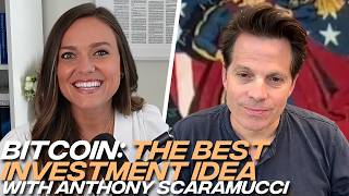 Anthony Scaramucci Why Bitcoin is the Best Investment Idea [upl. by Nneb]