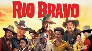 Rio Bravo 1959 Movie John Wayne Angie Dickinson Dean Martin  Facts amp Reviews [upl. by Earaj285]