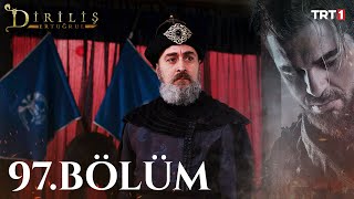 Diriliş Ertuğrul 97 Bölüm [upl. by Mendelson]