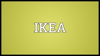 IKEA Meaning [upl. by Felicity]