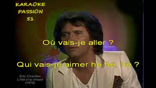 KARAOKE ERIC CHARDEN  Lété sra chaud KARAOKE PASSION 51 [upl. by Connelley]