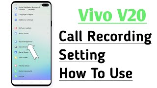 Vivo V20 Call Recording Setting How To Use [upl. by Martelle965]