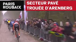 Secteur pavé  Trouée dArenberg  ParisRoubaix 2019 [upl. by Maud697]