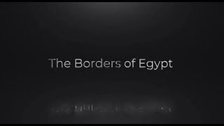 Jerusalem Script The Borders of Egypt The Cover Up [upl. by Osicnarf]