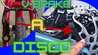 CON ESTO CONVIERTES VBRAKE A DISCO DE FRENO EN TU BICI [upl. by Ethelind502]