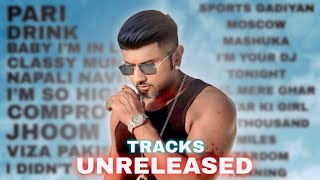 YO YO HONEY SINGH 11 UNRELEASED TRACKS 🥶  HONEY SINGH NEW SONG  GLORY ALBUM  VIJAYANT VILLAGER [upl. by Dafna]