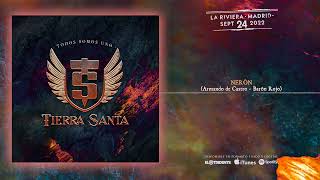 TIERRA SANTA quotNerónquot feat Armando De Castro Audiosingle [upl. by Ailyt416]