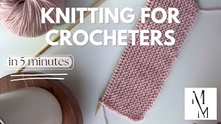 Learn to Knit for Crocheters in 5 Minutes  The Basics of Knitting by Modern Made [upl. by Yarw617]