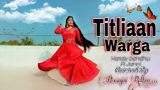 Titliaan Warga  Harrdy Sandhu ft Jaani  Sargun Mehta  Dance cover by Devangini Rathore  Avvy Sra [upl. by Cresa]