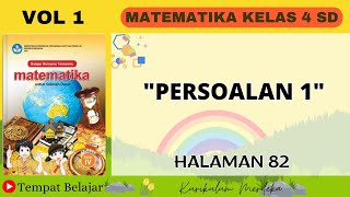 Halaman 82 Matematika Vol 1 Kelas 4 [upl. by Ddahc]