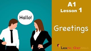 Learn German  Greetings  German for beginners  A1  Lesson 1 [upl. by Renado]