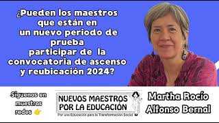 ¿Pueden los maestros en periodo de prueba participar de la convocatoria de ascenso 2024 [upl. by Rafaello]