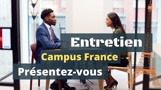 Entretien Campus France  Comment répondre à la question quotPrésentezvousquot [upl. by Malita]