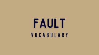 What is the meaning of Fault [upl. by Barthelemy]