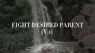 fight desired parent [upl. by Wernick]