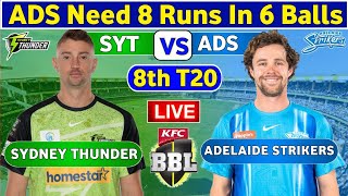 🔴Live Sydney Thunder vs Adelaide Strikers  SYT vs ADS Live 8th T20 Match Big Bash League 202324 [upl. by Crutcher]