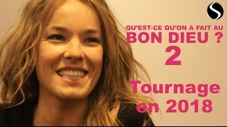 Questce quon a fait au Bon Dieu 2  quotLe tournage débutera au printemps 2018quot [upl. by Allanson]