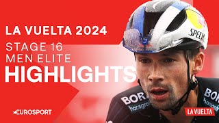 KING OF THE HILL 👑  La Vuelta a España Stage 16 Highlights  Eurosport Cycling [upl. by Hugibert583]