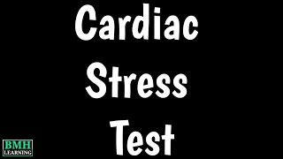 Cardiac Stress Test  Types Of Cardiac Stress Tests  Exercise Stress Test  Stress EKG  Stress ECG [upl. by Hailey]