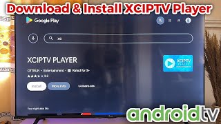 How to Install XCIPTV Player on Android TV [upl. by Clemente]