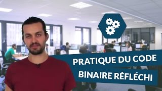 Pratique du code binaire réfléchi  SI  digiSchool [upl. by Ahsyad614]