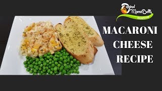 HOW TO MAKE AN EASY MACARONI CHEESE RECIPE  EVEN PICKY CHILDREN LOVE IT [upl. by Swane]