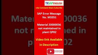 Error Message NoM3351Material 20000036 not maintained in plant QP02 [upl. by Yurik844]