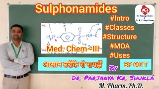 Sulphonamides  Intro Classification MOA Structure Uses Examples  BP 601T [upl. by Llenrap753]